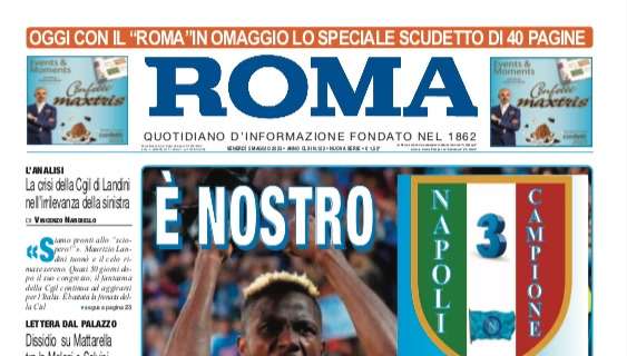 Napoli Campione Il Roma Titola In Apertura Nostro Esplode La