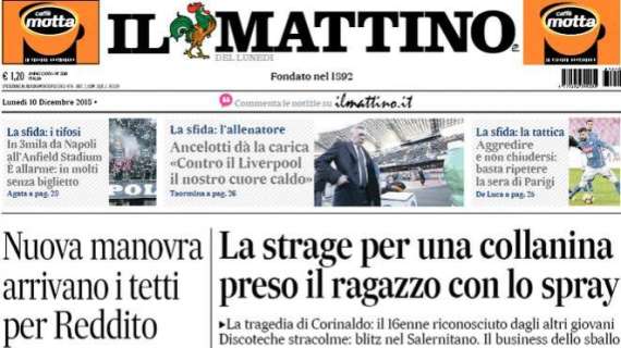 Il Mattino, carica Ancelotti: "Contro il Liverpool il nostro cuore caldo"