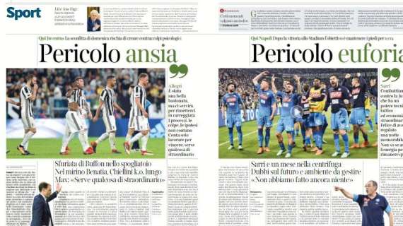 Il Corriere della Sera su Juve e Napoli: "Pericolo ansia, pericolo euforia"