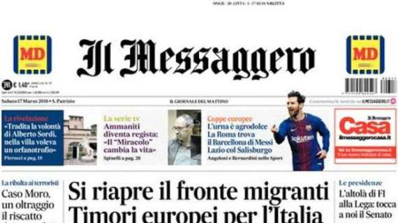 Il Messaggero: "Urna agrodolce. Roma con Messi, Lazio col Salisburgo"