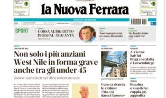 La Nuova Ferrara titola: "Corsa al biglietto per SPAL-Atalanta"