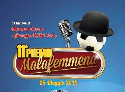 Premio Malafemmena, stasera in scena l'11a edizione