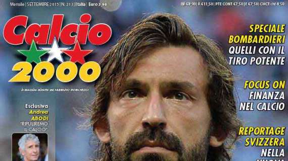 Calcio2000: E' in edicola, omaggio a Pirlo, quattro chiacchiere con il dg del Torino Antonio Comi e il Ds dell'Empoli Marcello Carli