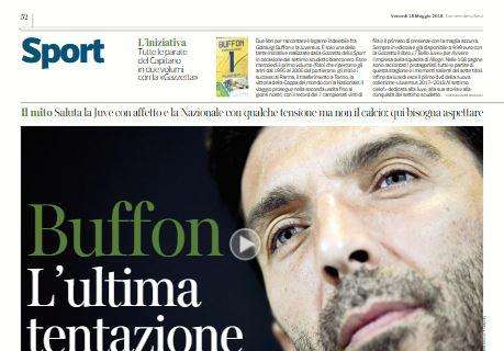 Il Corriere della Sera e il futuro di Buffon: "L'ultima tentazione"