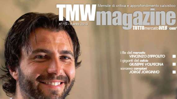 TMWMagazine - Frey, D'Ippolito, Volpecina, Jorginho...leggilo gratis