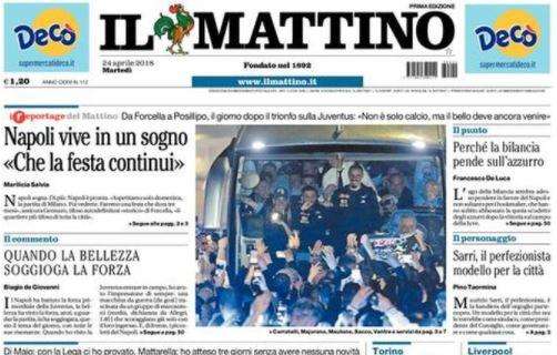 Il Mattino: "Napoli vive in un sogno. 'Che la festa continui'"