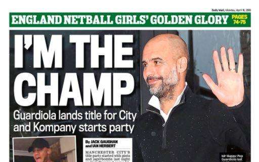 Il Daily Mail e la vittoria del Man City in Premier: "I'm the Champ"