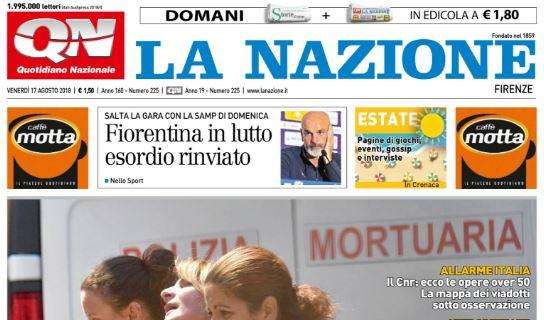 La Nazione in prima pagina: "Fiorentina in lutto, esordio rinviato"