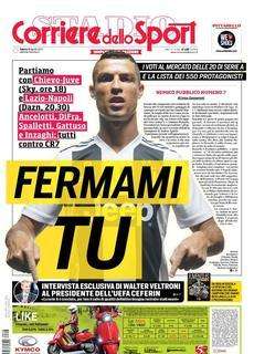 L'apertura del Corriere dello Sport: "Fermami tu"
