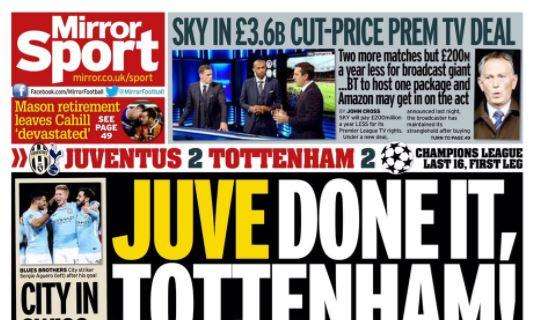 Mirror: "L'hai fatta alla Juve, Tottenham!"