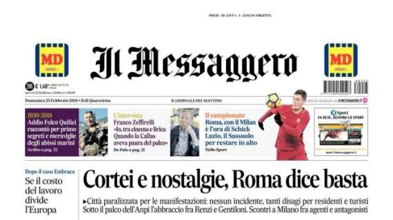 Il Messaggero: "Roma, c'è Schick. Lazio, a Sassuolo per restare in alto"