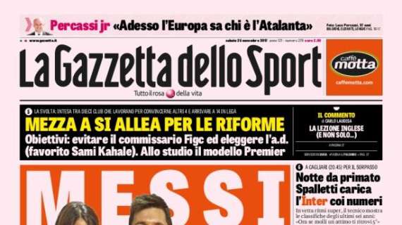 La Gazzetta dello Sport apre con Messi: “Rivoglio Milan e Inter in Champions”