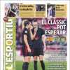 L'Esportiu: "El Clásico puede esperar"