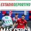Estadio Deportiivo: "Más cerca"