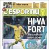 L'Esportiu: "Va fuerte"