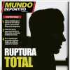 Mundo Deportivo: "Ruptura total"