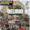 Mundo Deportivo: "Delirio"