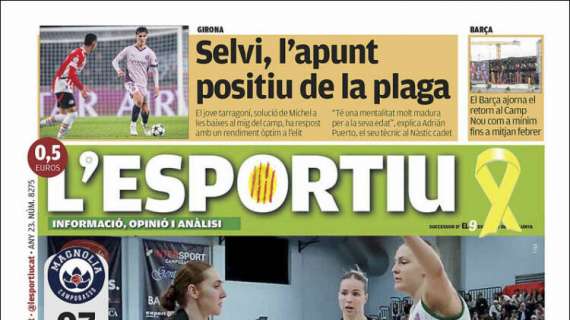 L'Esportiu, Ed.Girona: "Selvi, el apunte positivo de la plaga"