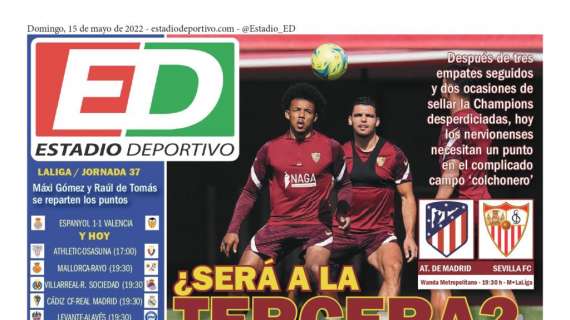 Sevilla FC, Estadio Deportivo: "¿Será a la tercera?"