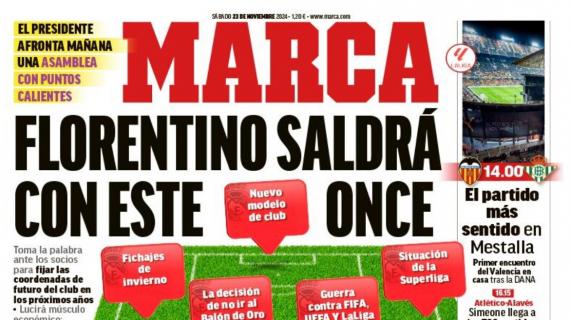 Marca: "Florentino saldrá con este once"