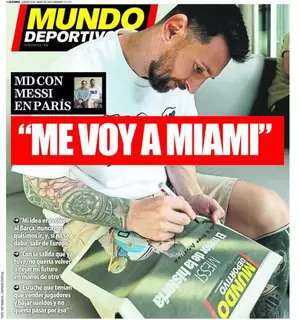 Messi en Mundo Deportivo: "Me voy a Miami"