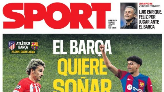 Sport: "El Barça quiere soñar"