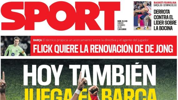 Sport: "Hoy también juega el Barça"