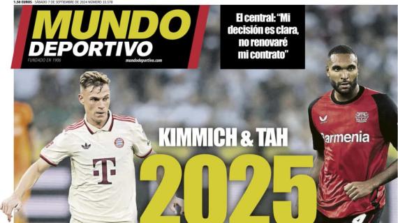 Mundo Deportivo: "Kimmich y Tah, 2025 libres"