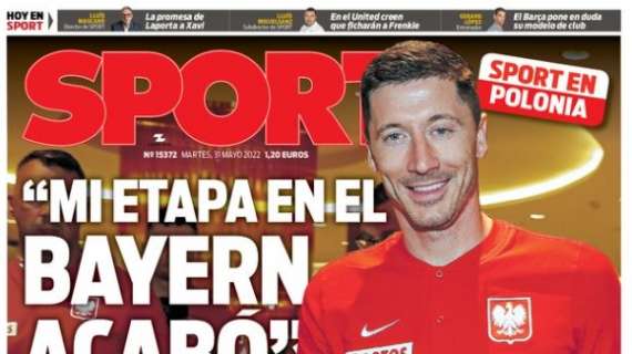 Sport, Lewandowski: "Mi etapa en el Bayern acabó"