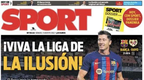 Sport: "Viva la Liga de la ilusión"