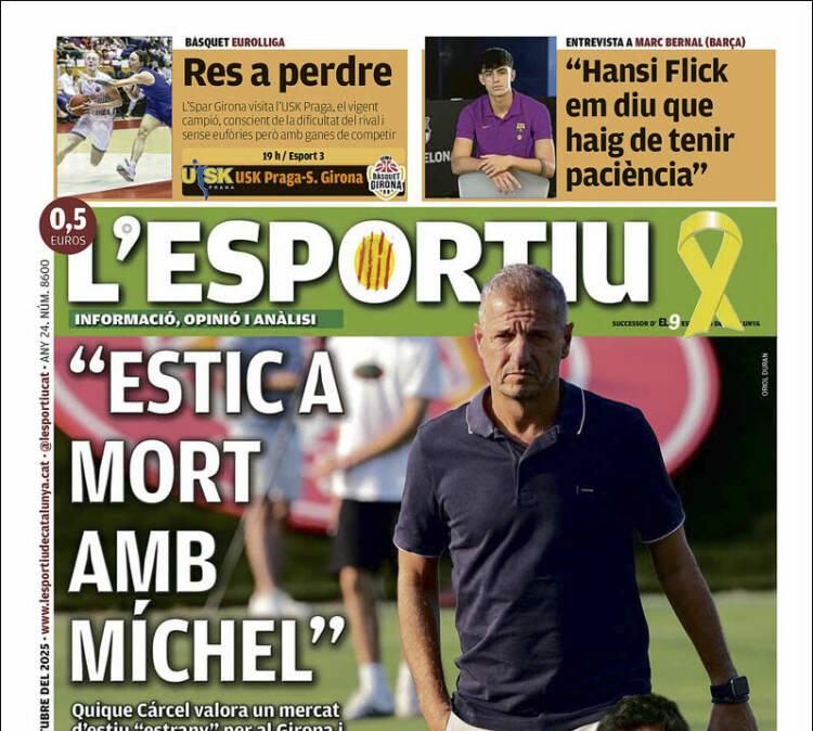 L'Esportiu, Ed.Girona, Quique Cárcel: "Estoy a muerte con Michel"