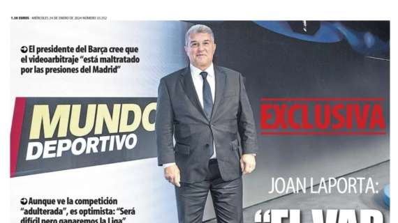 Laporta en Mundo Deportivo: "El VAR está secuestrado"