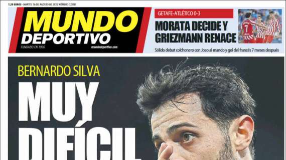 Mundo Deportivo: "Bernardo Silva, muy difícil"