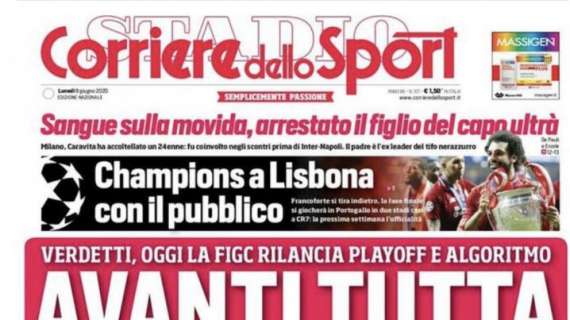Corriere dello Sport: "Avanti tutta"