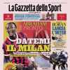 La Gazzetta dello Sport in prima pagina su Tammy Abraham: "Datemi il Milan"