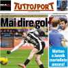 L'apertura di Tuttosport: "Mai dire gol". A San Siro 0-0 horror tra Milan e Juve