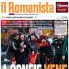 Il Romanista: "Dalla serata di giovedì al rinnovo di DDR: la Roma in piena estasi"