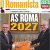 Il Romanista in prima pagina sullo studio di fattibilità del nuovo stadio: “AS Roma 2027”