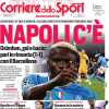L'apertura del Corriere dello Sport dopo l'1-1 col Barcellona: "Napoli c'è"