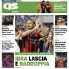 L'apertura di QS sull'ultima in rossonero di Ibrahimovic: "Ibra lascia e raddoppia"