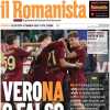 Il Romanista in prima pagina sulla partita dei giallorossi: "Vero(na) o falso"