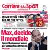 La prima pagina del Corriere dello Sport è sul rinnovo di Allegri: "Max, decide il mondiale"