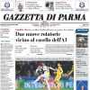 La Gazzetta di Parma stamani: "Il Parma si accende solo nel secondo tempo"