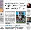 Milan in Sardegna, L'Unione Sarda in prima pagina: "Cagliari, con il Diavolo serve un colpo di coda"