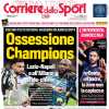 Stasera Lazio-Napoli e domani Juve-Inter, il Corriere dello Sport: "Ossessione Champions"