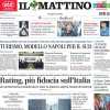 Il Mattino in apertura sul Napoli: "Conte fa il pompiere: 'Troppa euforia, a Empoli sarà dura'"