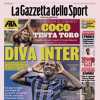 L’apertura de La Gazzetta dello Sport: “Coco testa a Toro. Diva Inter”