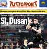 L'apertura di Tuttosport: "Sì, Dusan!". La Juve batte anche l'emergenza, Vlahovic si sblocca
