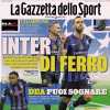 La Gazzetta dello Sport in prima pagina: "Inter di ferro. Atalanta, puoi sognare"