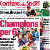 Il Corriere dello Sport apre: "Champions per sei, l'Italia può sognare l'en plein"